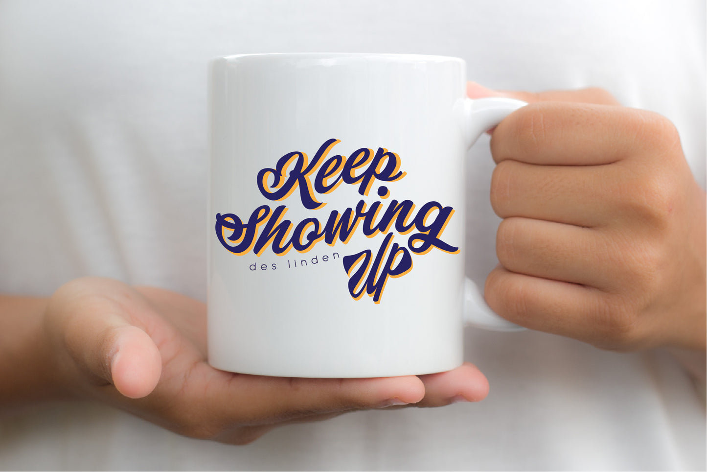 Keep Showing Up Mug image 0