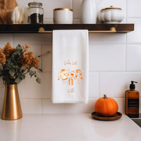 Feels Like Fall Kitchen Towel